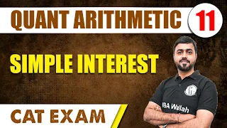 Simple Interest | Quant Arithmetic 11 | CAT 2024 | MBA Wallah