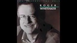 Roger Whittaker - Just across the Rio Grande (1990)