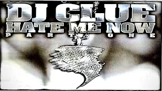 (FULL MIXTAPE) DJ Clue? - Hate Me Now Pt. 1 (2002)