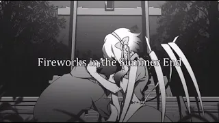 Fireworks in the Summer End 「忘れてしまった夏の終わりに」 - IA