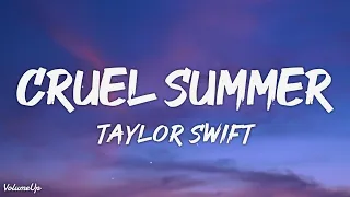 Taylor Swift - Cruel Summer (Lyrics)