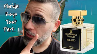 TESTING FRAGRANCES IN THE FLORIDA KEYS PART 1-FRAGRANCE DU BOIS MILANO