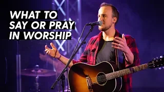 5 THINGS TO SAY IN BETWEEN SONGS IN WORSHIP