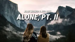 Alan Walker & Ava Max - Alone Pt. II (Lyrics) | Subtittle