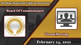 RMLD Board of Commissioners Meeting - February 24, 2022