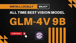 GLM-4v 9B - All Time Best Small Vision Language Model - Install Locally