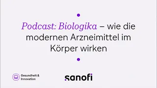 Biologika – wie die modernen Arzneimittel im Körper wirken