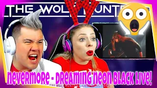 Nevermore - Dreaming Neon Black - Live in Athens 2005 | THE WOLF HUNTERZ Jon and Dolly Reaction