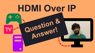 Answering YOUR questions about HDMI over IP! What is the LATENCY?