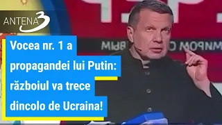 Vocea nr. 1 a propagandei lui Putin: războiul va trece dincolo de Ucraina!