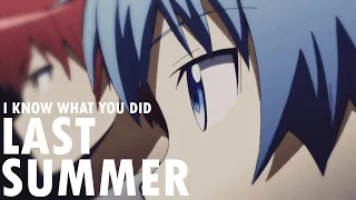 Karma & Nagisa「AMV」| I Know What You Did Last Summer