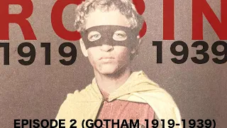 ROBIN 1919-1939 // a GOTHAM 1919-1939 Documentary