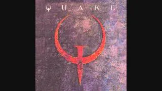 Quake - Soundtrack [Full Album]