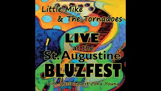 Little Mike & the Tornadoes⭐Live At the St .@ugustine BluzFest⭐Never Get Out of These Blues @live⭐