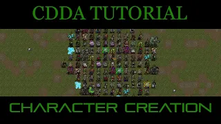 CDDA - Tutorial Let's Play 02 - Character Creation