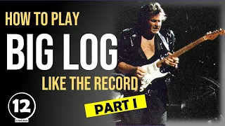Big Log - Robert Plant | Guitar Lesson - Part I