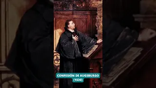 CONFESIÓN DE AUGSBURGO (1530)