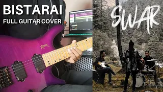 SWAR - BISTARAI (Guitar Cover) Swapnil Sharma, Rohit Shakya & Gautam Tandukar