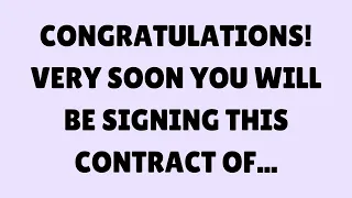 Congratulations! Very soon you will be signing this contract of... | God message, God message today