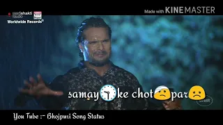 Dushman banal jamana_Khesari lal yadav | New bhojpuri song status