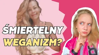 influencerka zmarła przez weganizm? // brak rzetelności mediów // okiem dietetyczki i weganki