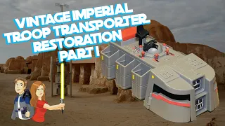 Star Wars Imperial Troop Transporter Restoration - Part 1/2 Vintage Kenner 1979