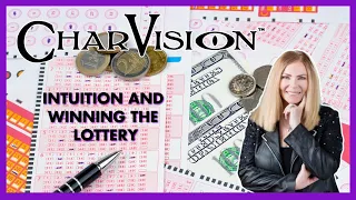 Have You Ever Won The Lottery By Using Your Intuition? - CharVision Podcast