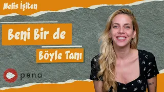 Beni Bir de Böyle Tanı - Melis İşiten