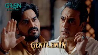 Gentleman | Bhai ne Bola Karne Ka to Bas Karne Ka | Humayun Saeed l Yumna Zaidi | Adnan Siddiqui