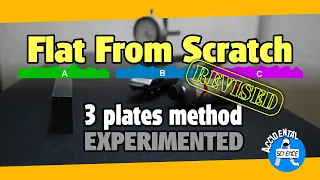 Flat From Scratch, revised - The 3 plates method