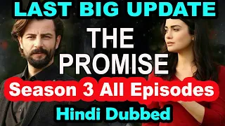 The Promise Season 3 All Episodes Hindi Dubbed | Yemin Turkish Drama Season 3 All Episodes Hindi