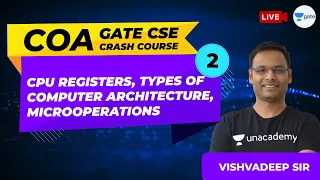 COA | CPU Registers, Types of Computer Architecture, Microoperations | Lec 2 | GATE Crash Course