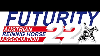 ARHA FUTURITY ---  Reining Mega Event--- Wiener Neustadt --- August 2022