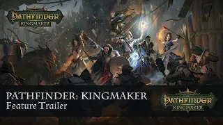 Pathfinder: Kingmaker Features Trailer