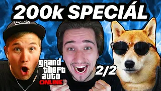 200K SPECIÁL | Jirka Král a GEJMR a Jakub Destro | GTA V Online Minihry 2/2