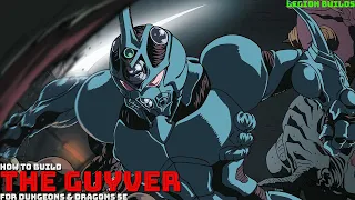 Play Guyver in D&D (Guyver Bio Booster Armor)