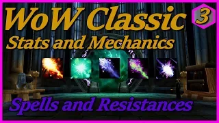 WoW Classic Stats and Mechanics - Part 3:  Spell Hit, Resistance, and Spell Power Coefficients