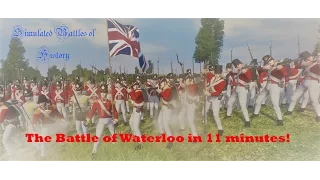 The Battle of Waterloo - Simulated in 11 minutes!