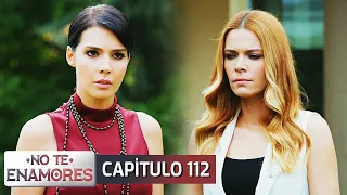 No Te Enamores Capitulo 112 (Audio Español) | Kaderimin Yazıldığı Gün