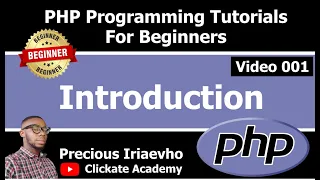 001 - Introduction to PHP | PHP Tutorial for Beginners Full Course