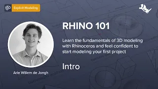 Rhino 101 - Fundamentals of 3D Modelling - Intro