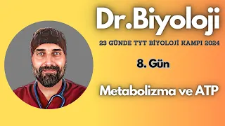 Metabolizma ve ATP | 23 Günde TYT Biyoloji Kampı yks2024 | 9. Sınıf