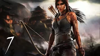 Tomb Raider ♯ 7➢СЕКУНДА ДО СМЕРТИ!
