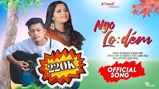 NGO LO:DÉM ||OFFICIAL SONG||NISHA OMÉ | BT NAVAJIT || JOHN PEGU || NEW ROMANTIC MISING SONG 2022