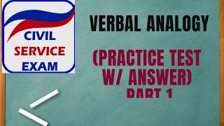 Civil Service Exam Reviewer - Verbal Analogy (Practice test)