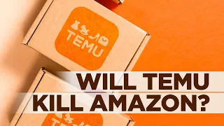 Will Temu kill Amazon? How the Chinese shopping app's rapid growth could crack Amazon's dominance