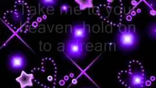 Take Me To Your Heaven (lyrics)