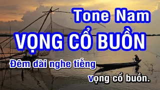 Karaoke Vọng Cổ Buồn Tone Nam | Nhan KTV