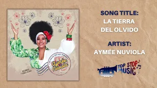 Aymée Nuviola - "La Tierra Del Olvido" (Official Audio Cover)