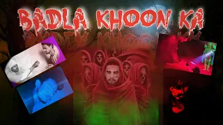 Badla Khoon Ka (Harsh Thaniya) New horror Movie full Hd 2021 Hindi Horror Film 2021#Horrormovie